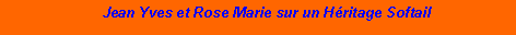 Zone de Texte:     Jean Yves et Rose Marie sur un Hritage Softail    
